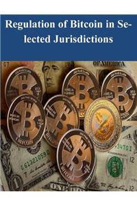 Regulation of Bitcoin in Selected Jurisdictions