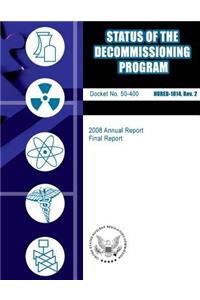 Status of the Decommissioning Program, 2008 Annual Report