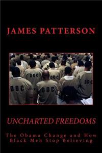 Uncharted Freedoms
