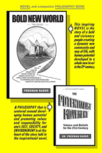 BOLD NEW WORLD and THE POTENTIALIST MOVEMENT