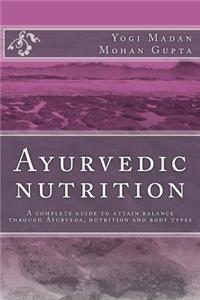 Ayurvedic Nutrition