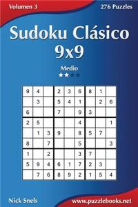 Sudoku Clásico 9x9 - Medio - Volumen 3 - 276 Puzzles