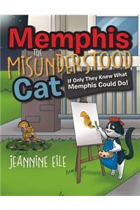 Memphis The Misunderstood Cat