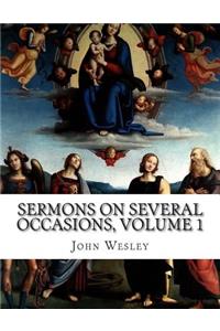 Sermons on Several Occasions, Volume 1