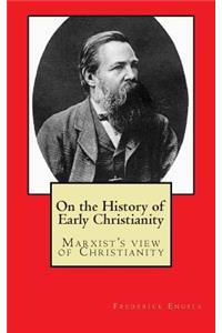 On the History of Early Christianity