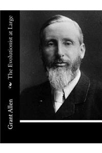 The Evolutionist at Large