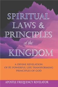 Spiritual Laws and Principles of the Kingdom