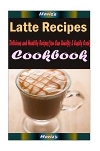 Latte Recipes