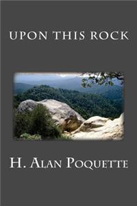 Upon This Rock
