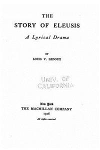 story of Eleusis, a lyrical drama
