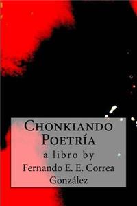 Chonkiando Poetría