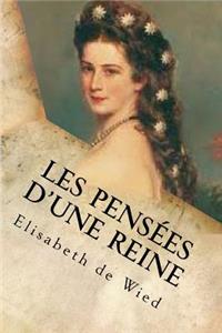 Les pensees d'une reine