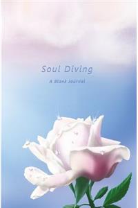 Soul Diving - A Blank Journal: White Rose Cover