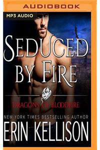 Seduced by Fire