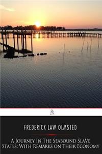 Journey in the Seaboard Slave States