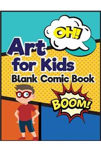 Art for Kids Blank Comic Book