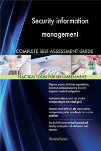 Security information management Complete Self-Assessment Guide