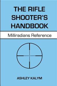 Rifle Shooter's Handbook