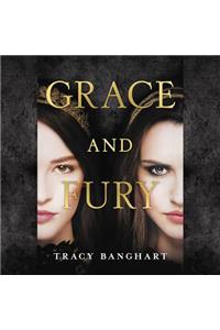 Grace and Fury Lib/E