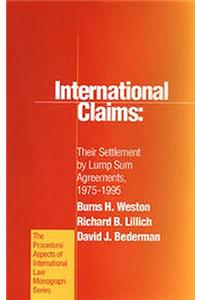 International Claims: Their Settlement by Lump Sum Agreements, 1975-1995