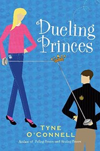 Dueling Princes: The Calypso Chronicles, Book 3