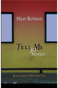 Tell ME 30 Stories