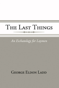 The Last Things