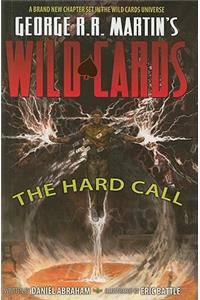 George RR Martin's Wild Cards: The Hard Call