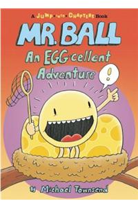 Mr. Ball: An EGG-cellent Adventure