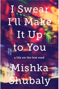 I Swear I'll Make It Up to You