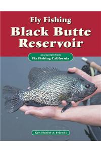 Fly Fishing Black Butte Reservoir