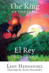 The King of the Farm El Rey de la Granja