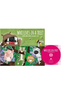 Who Lives in a Tree?