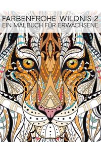 Farbenfrohe Wildnis 2