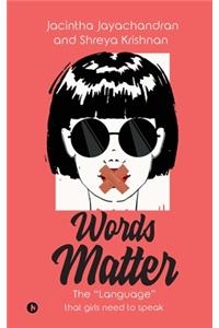 Words Matter