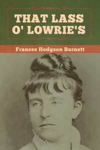 That Lass O' Lowrie's