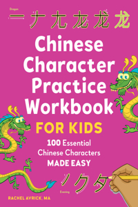 Chinese Character Practice Workbook for Kids