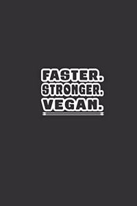 Faster Stonger Vegan