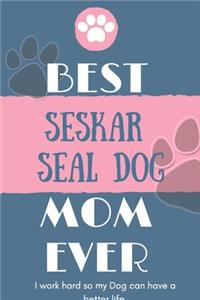 Best Seskar Seal Dog Mom Ever Notebook Gift