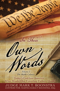 In Their Own Words, Volume 2, The Middle Colonies