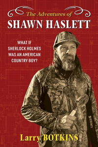 Adventures of Shawn Haslett