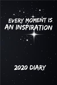 Every Moment is an Inspiration 2020 Diary