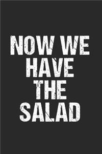Now We Have The Salad Lustig Denglisch