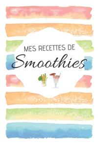 Mes Recettes de Smoothies