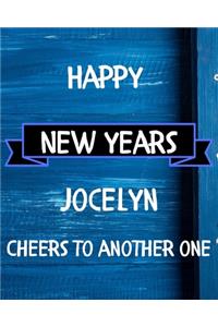 Happy New Years Jocelyn's Cheers to another one