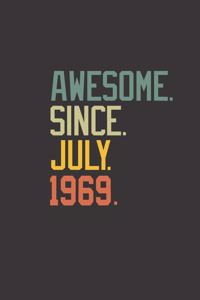 Awesome since July 1969