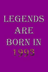 Legends Are Born In 1993 Notebook