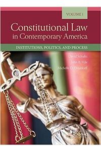 Constitutional Law in Contemporary America, Volume 1