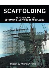 Scaffolding - The Handbook for Estimating and Product Knowledge