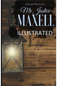 Mr Justice Maxell Illustrated